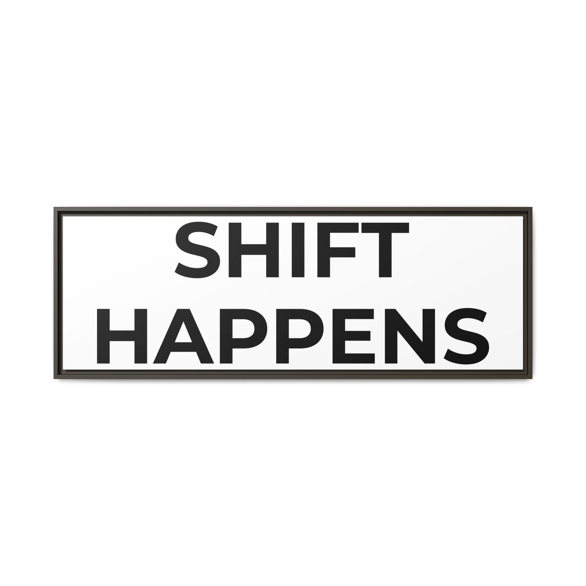 SHIFT HAPPENS: Framed Canvas – Modern Minimal Wall Decor