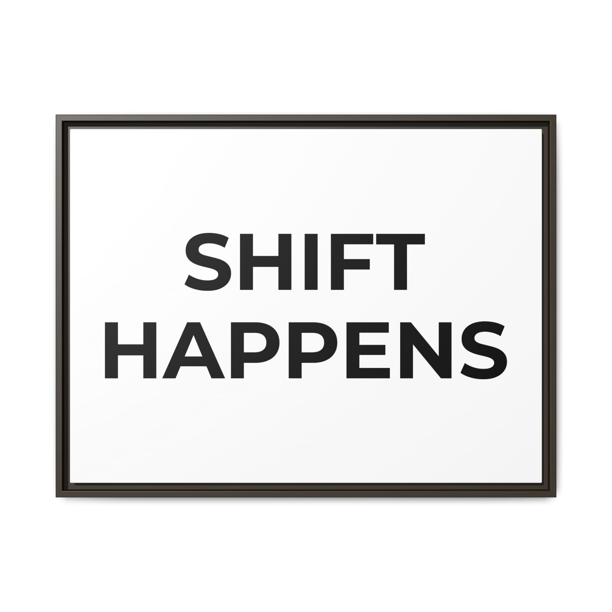 SHIFT HAPPENS: Framed Canvas – Modern Minimal Wall Decor