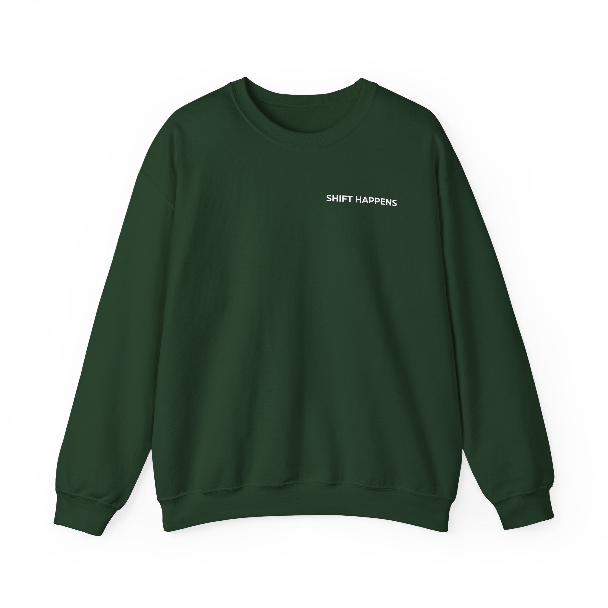 SHIFT HAPPENS: Minimal Crewneck Sweatshirt