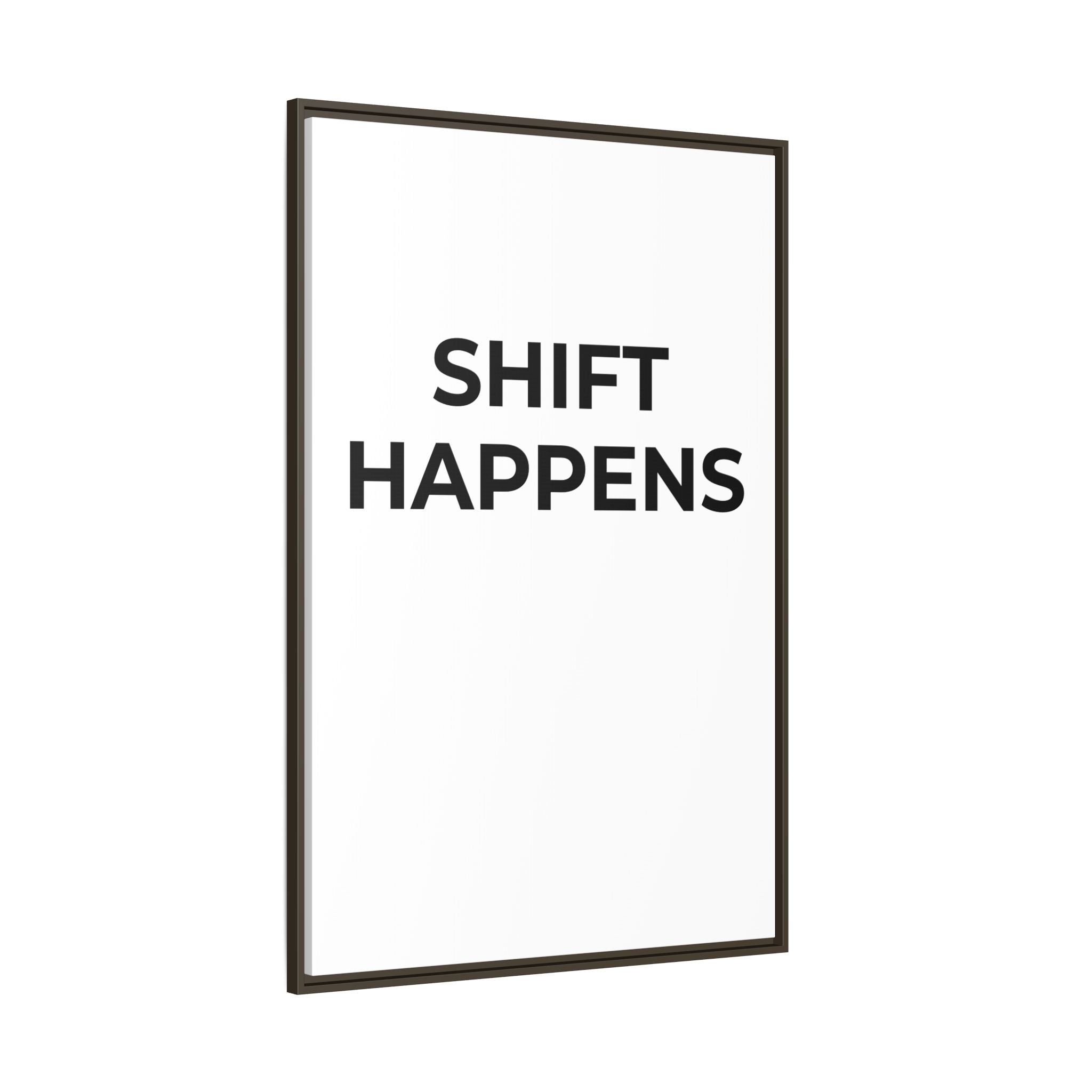 SHIFT HAPPENS: Framed Canvas – Modern Minimal Wall Decor