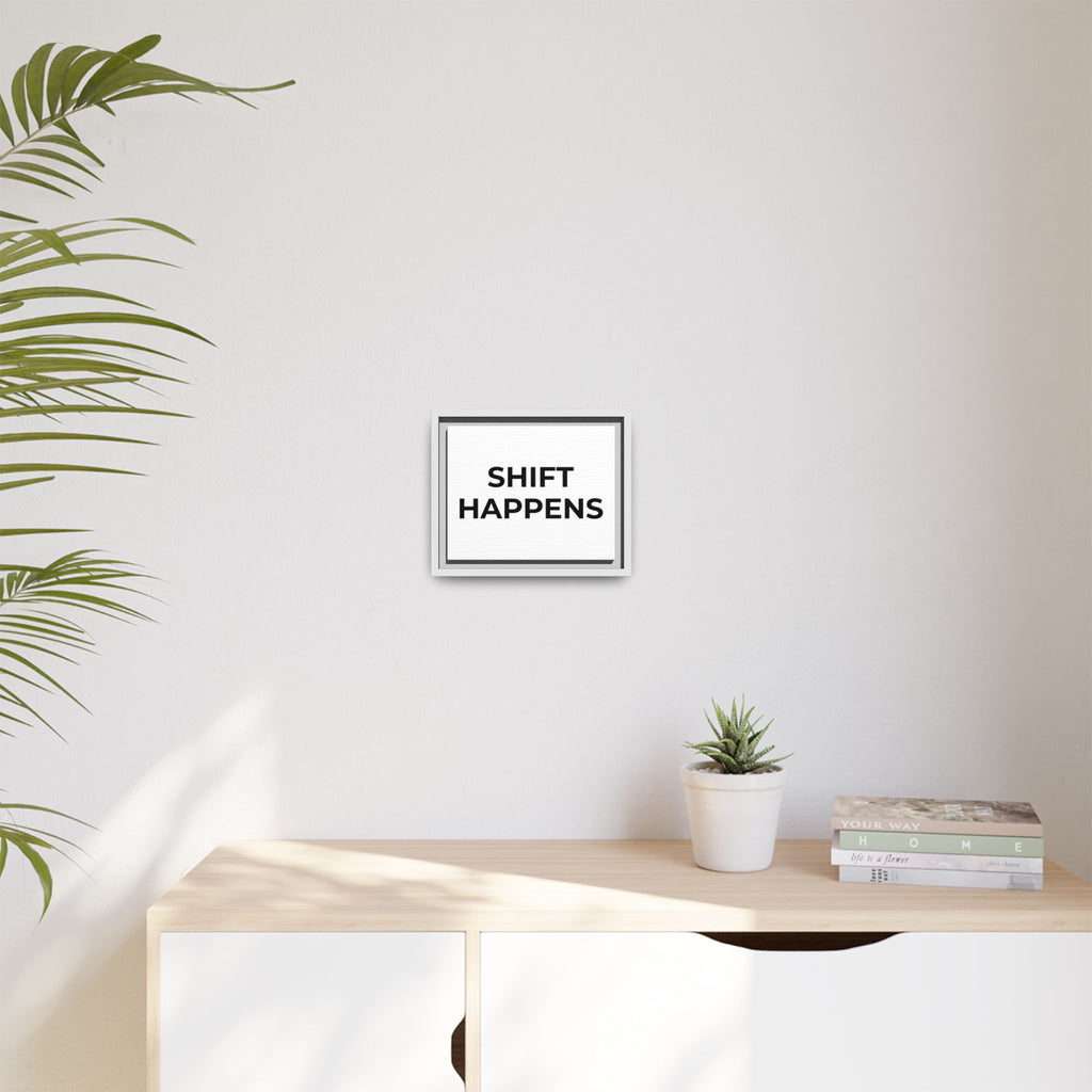 SHIFT HAPPENS: Framed Canvas – Modern Minimal Wall Decor