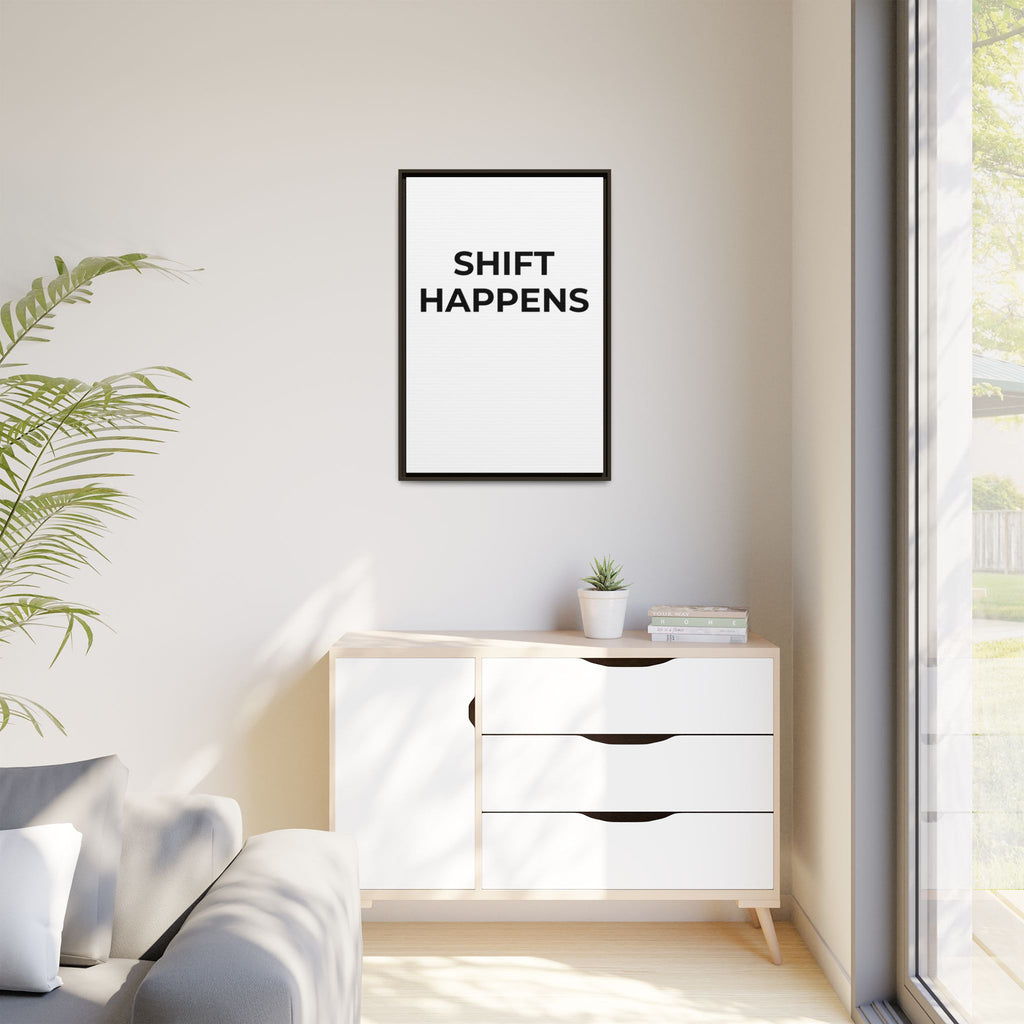 SHIFT HAPPENS: Framed Canvas – Modern Minimal Wall Decor