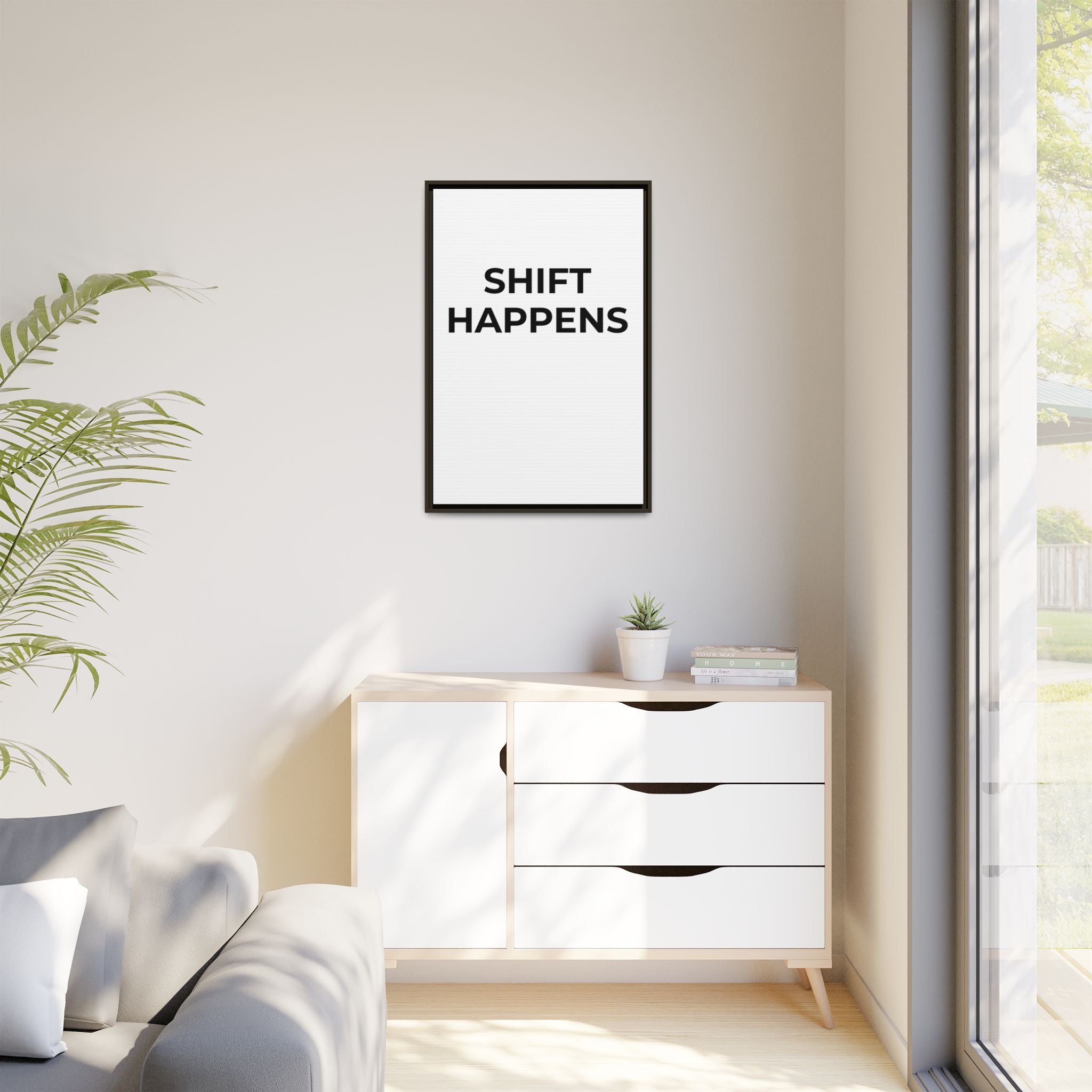 SHIFT HAPPENS: Framed Canvas – Modern Minimal Wall Decor