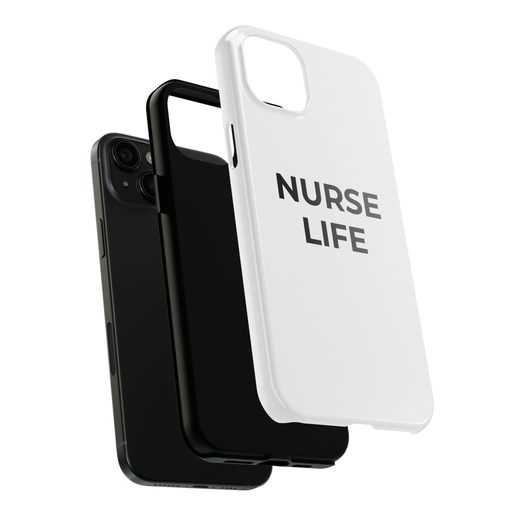 NURSE LIFE: Phone Case
