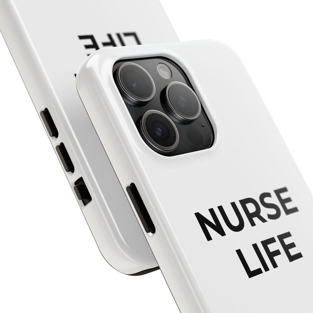 NURSE LIFE: Phone Case