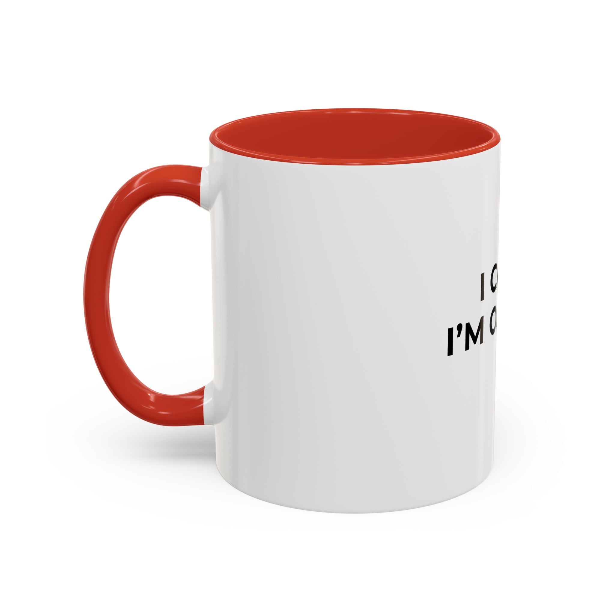 I CAN’T, I’M ON CALL: Coffee Mug (11/15oz)