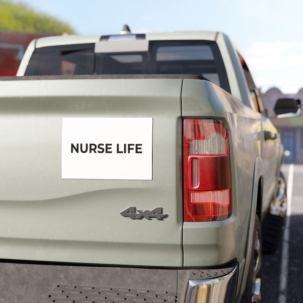 NURSE LIFE: Weatherproof Car Magnet (Matte, 3 Sizes)