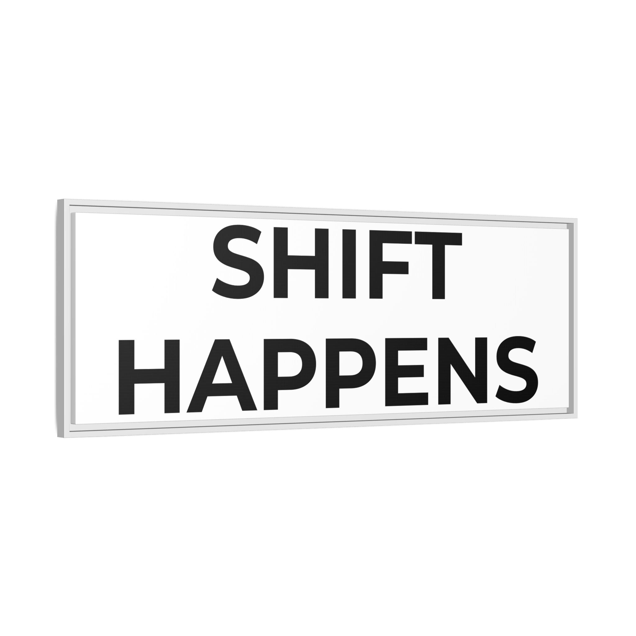 SHIFT HAPPENS: Framed Canvas – Modern Minimal Wall Decor
