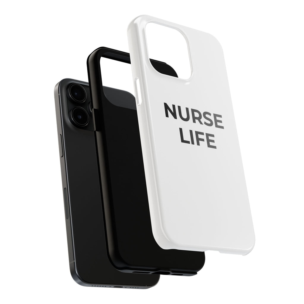 NURSE LIFE: Phone Case