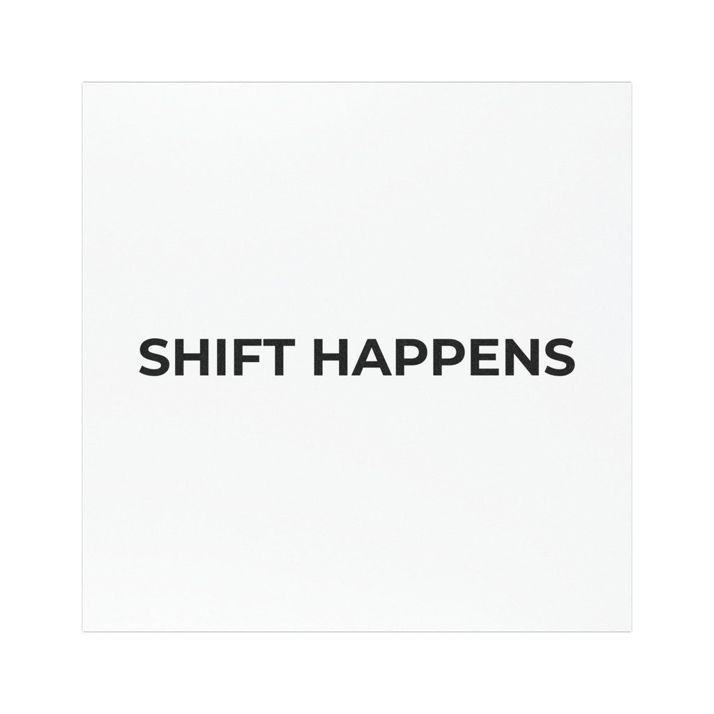 SHIFT HAPPENS: Weatherproof Car Magnet (Matte, 3 Sizes)