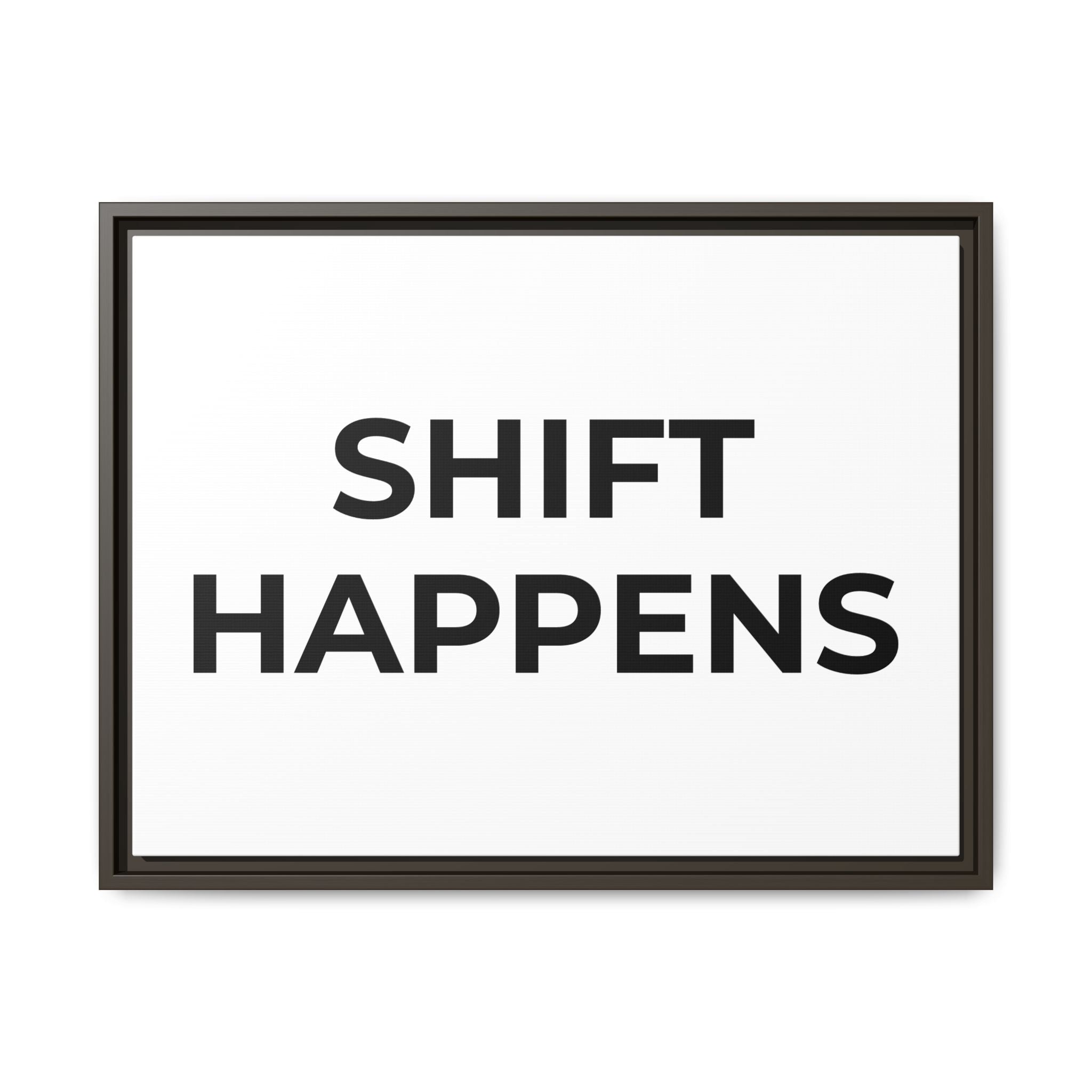 SHIFT HAPPENS: Framed Canvas – Modern Minimal Wall Decor