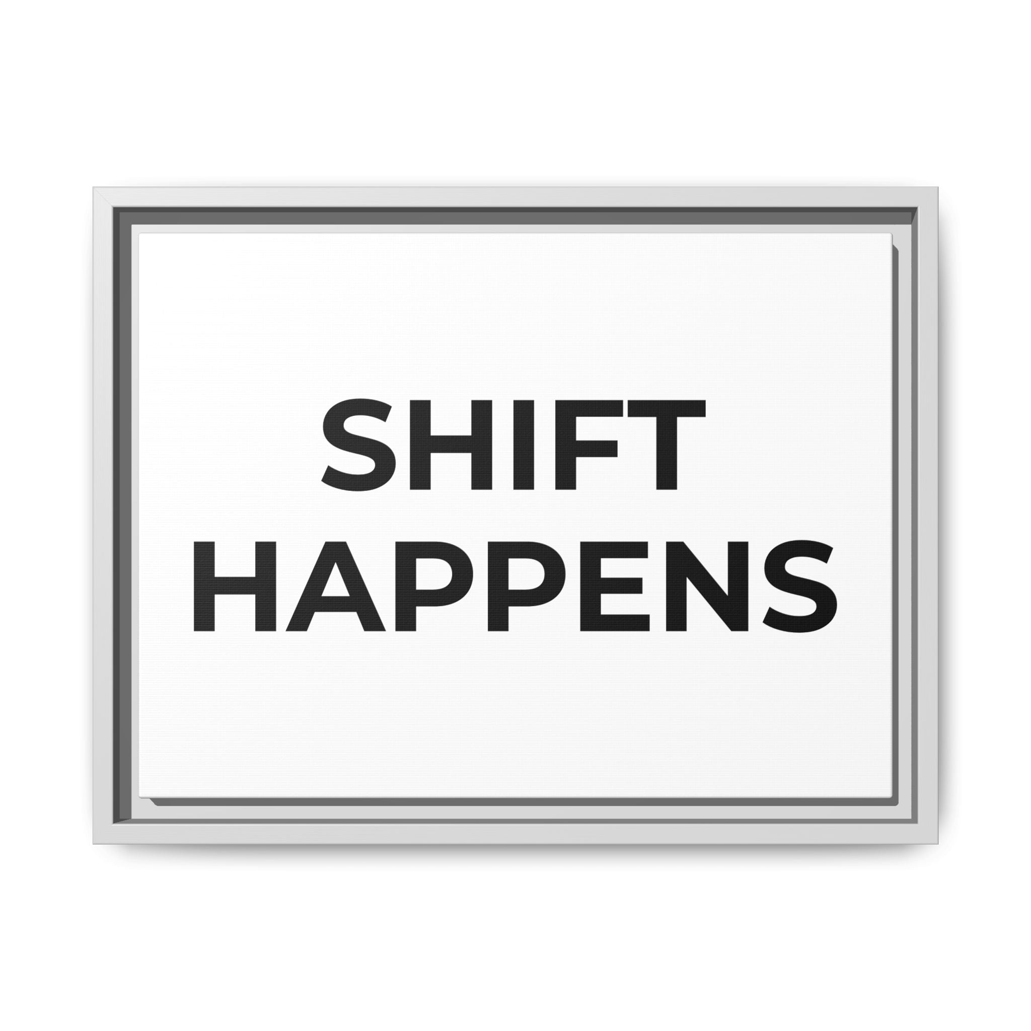 SHIFT HAPPENS: Framed Canvas – Modern Minimal Wall Decor