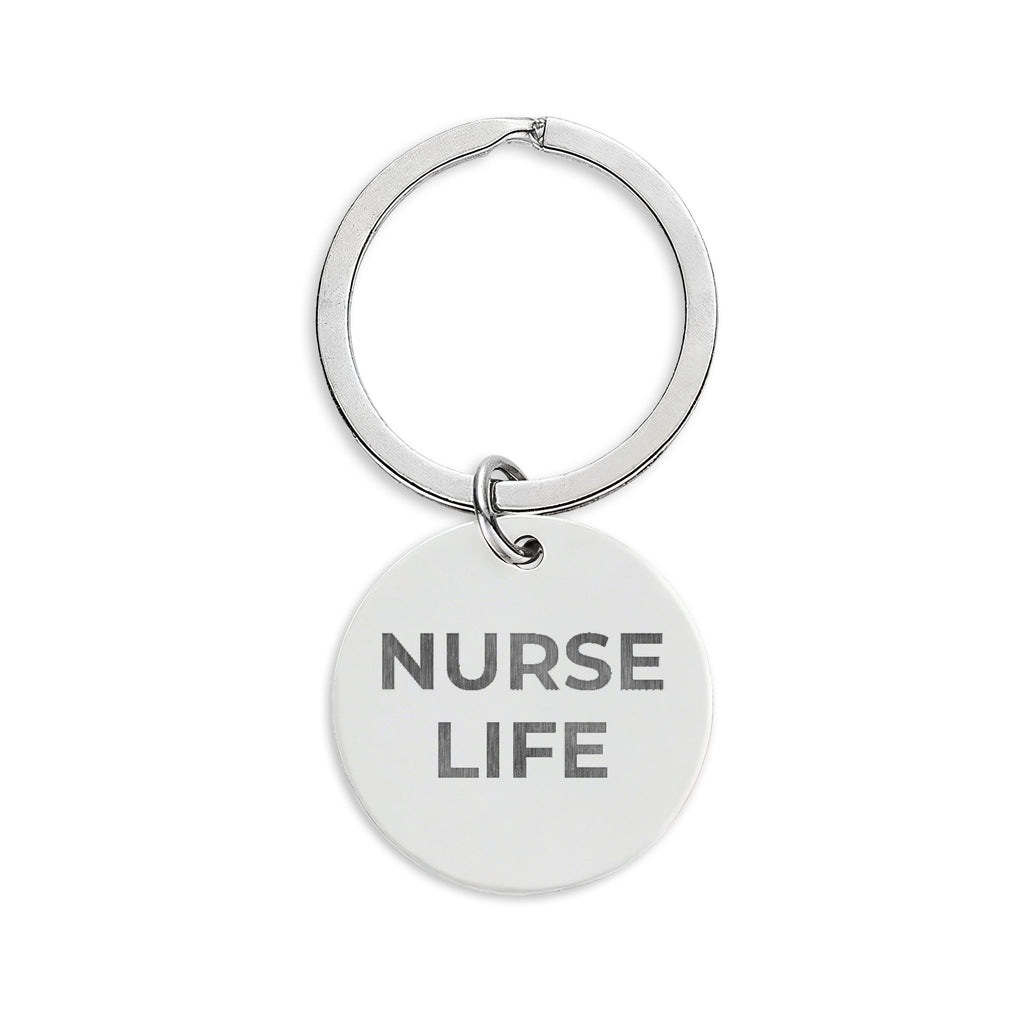 NURSE LIFE: Engraved Keychain