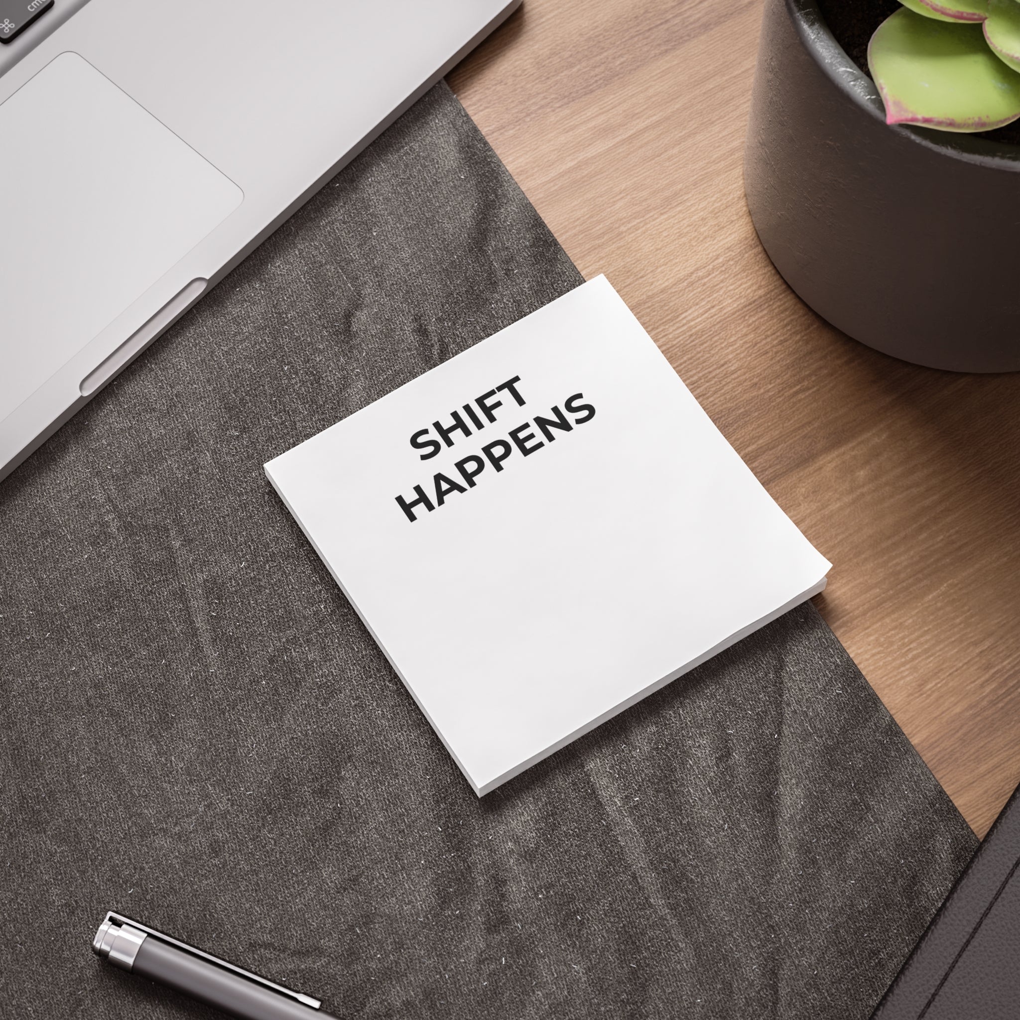 SHIFT HAPPENS: Post-it Note