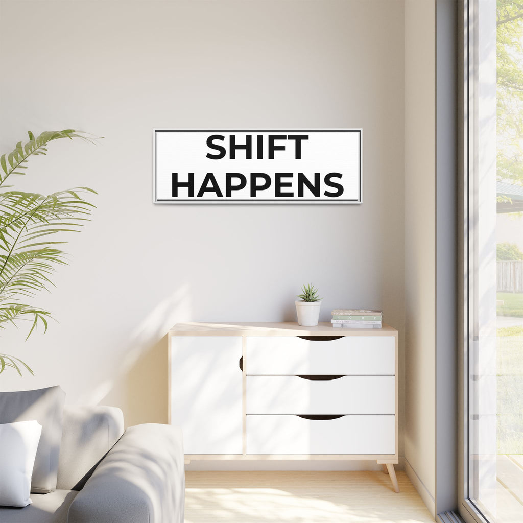 SHIFT HAPPENS: Framed Canvas – Modern Minimal Wall Decor