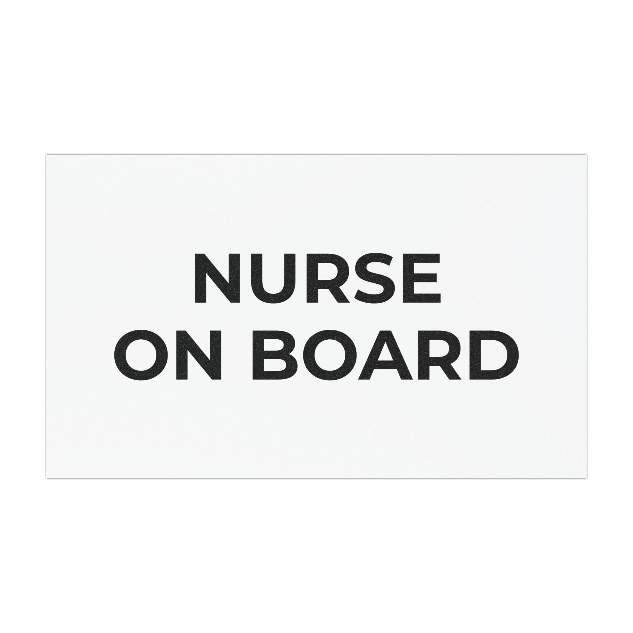 NURSE ON BOARD: Weatherproof Car Magnet (Matte, 3 Sizes)