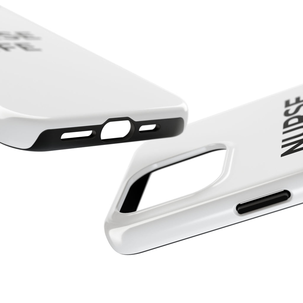 NURSE LIFE: Phone Case