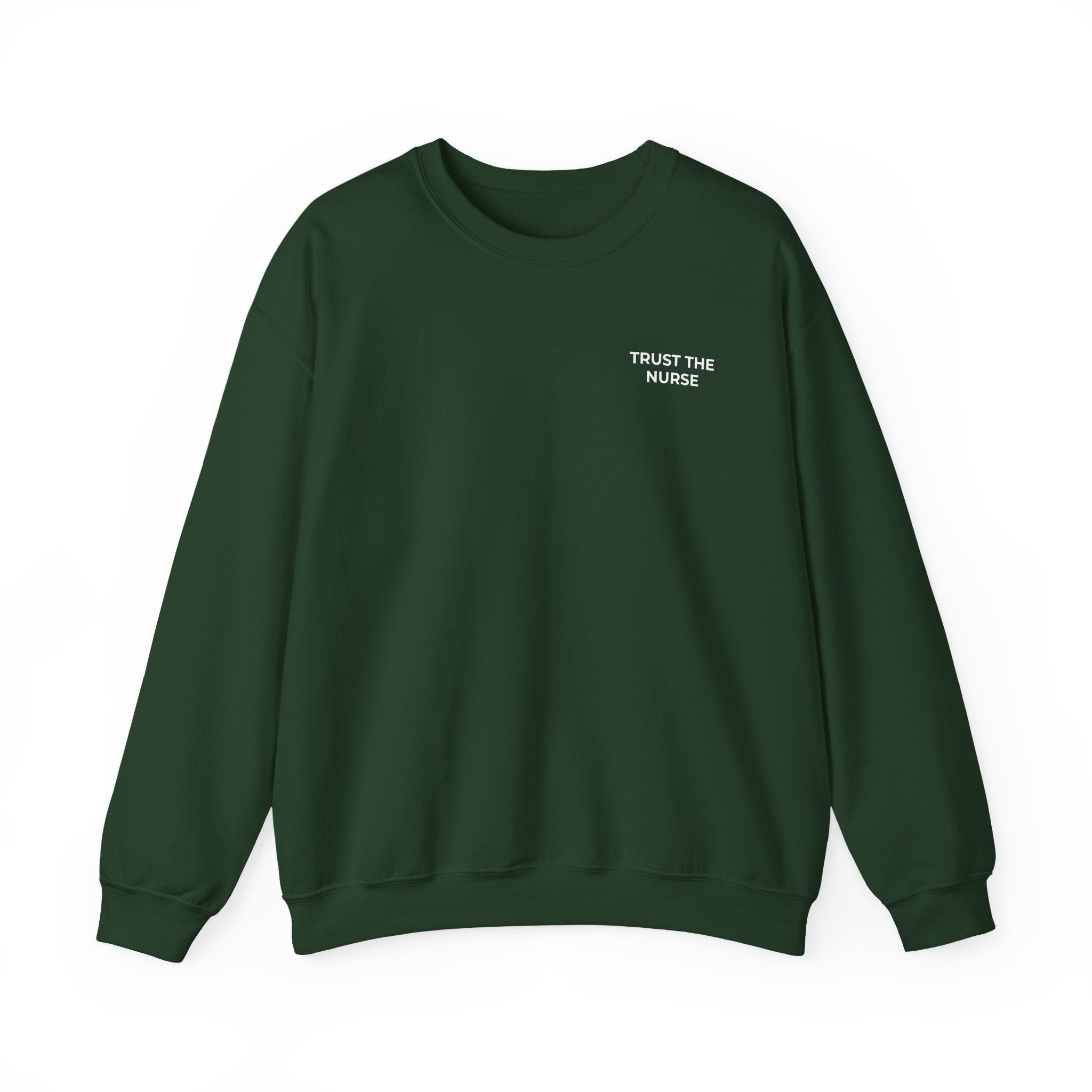 TRUST THE NURSE: Minimal Crewneck Sweatshirt