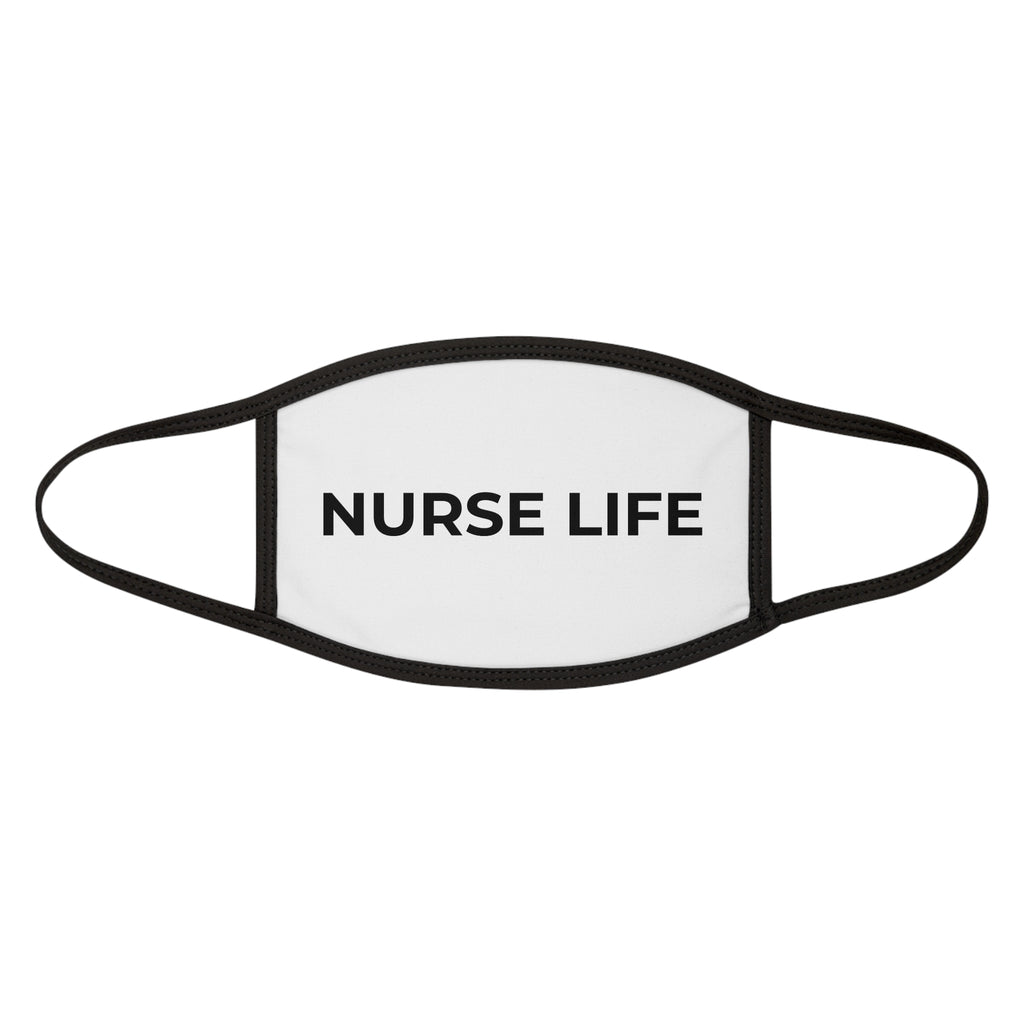 NURSE LIFE: Face Mask