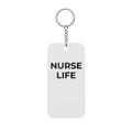 NURSE LIFE: Acrylic Keychain