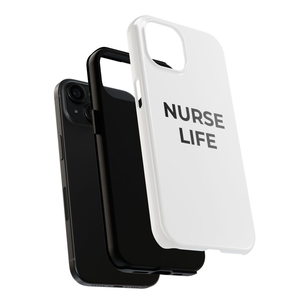 NURSE LIFE: Phone Case