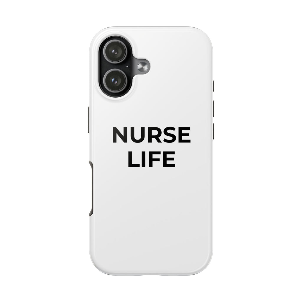NURSE LIFE: Phone Case