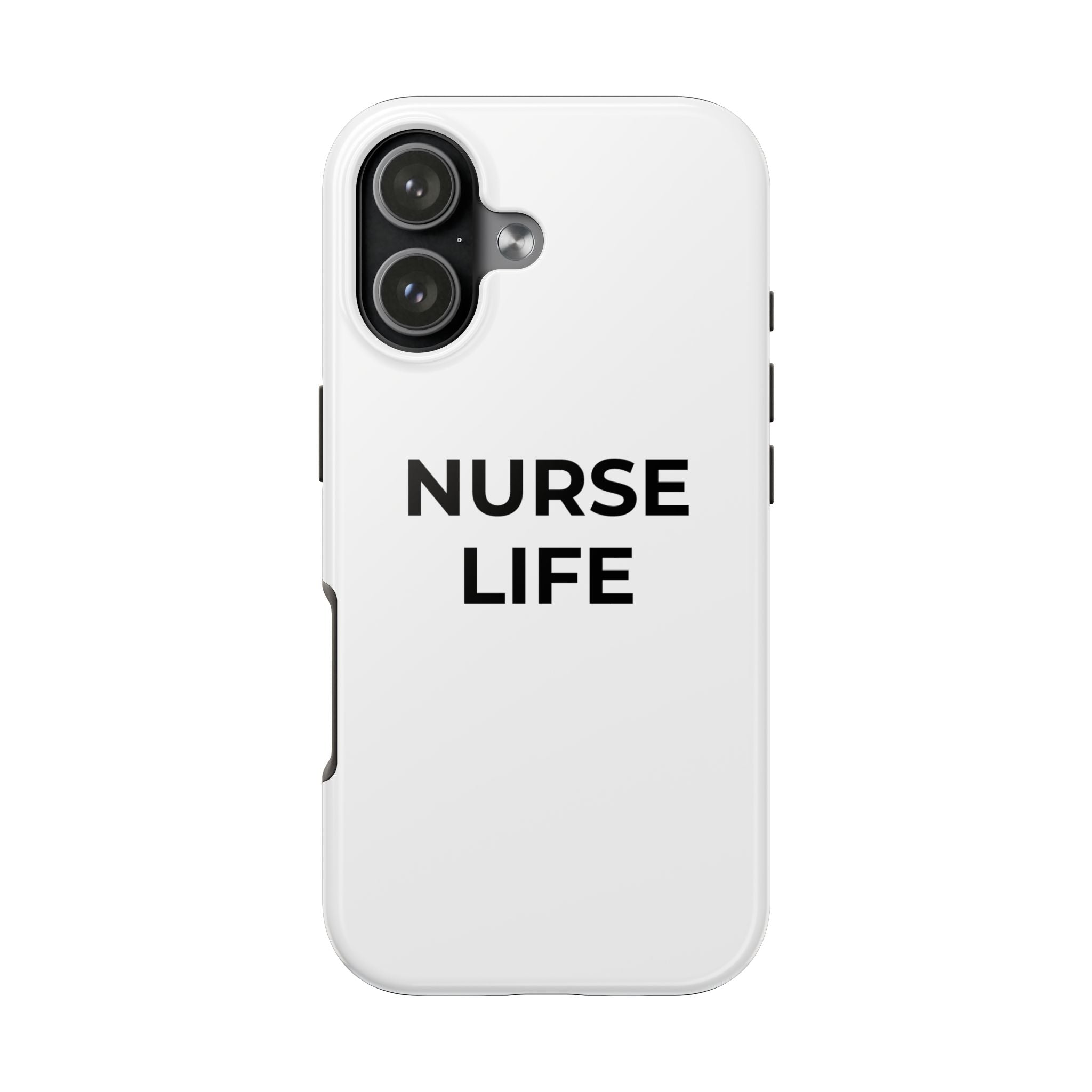 NURSE LIFE: Phone Case