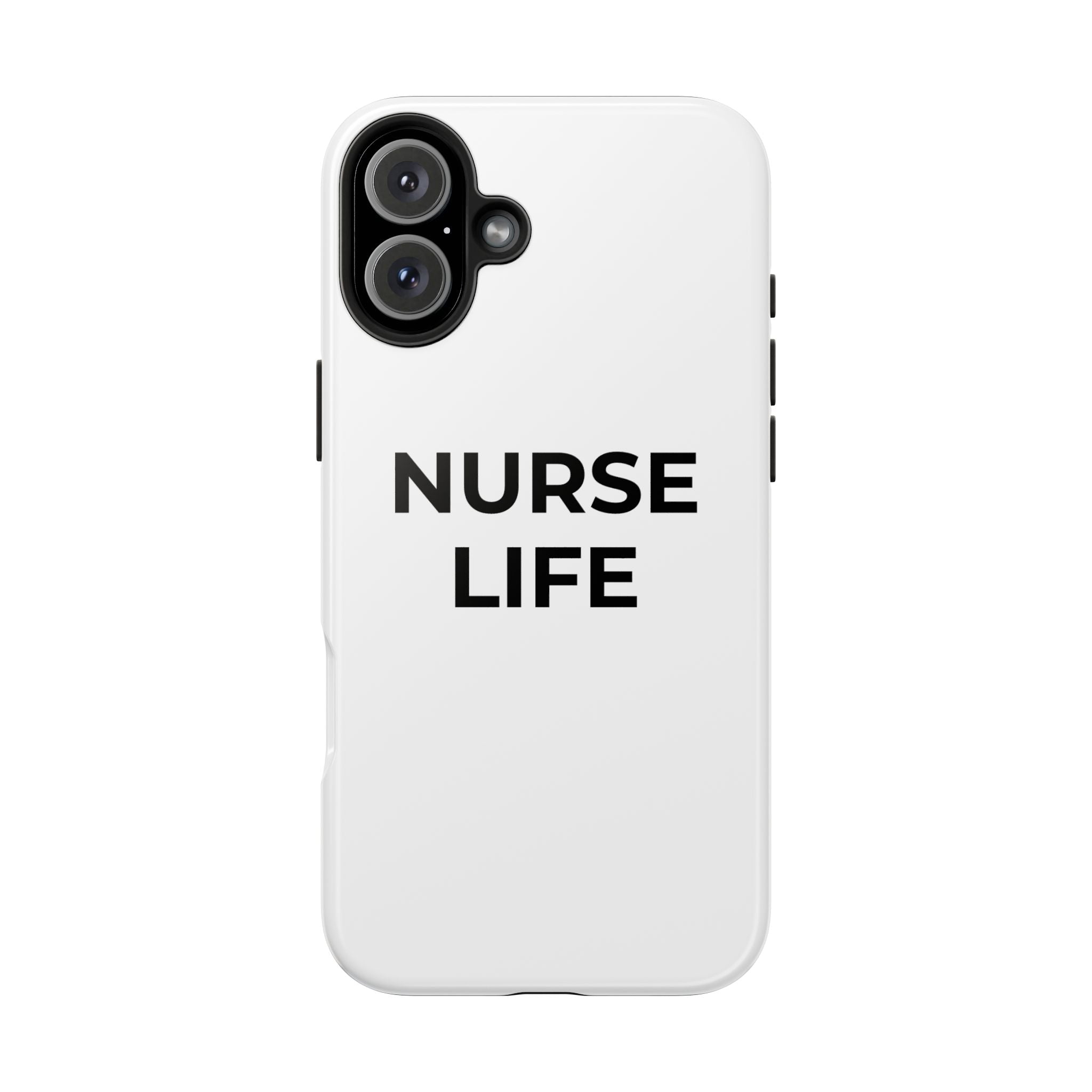 NURSE LIFE: Phone Case