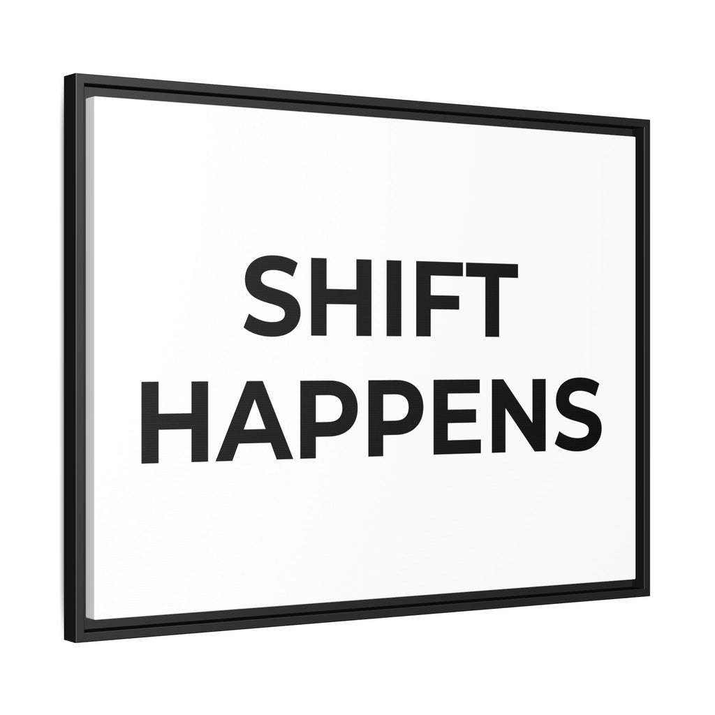SHIFT HAPPENS: Framed Canvas – Modern Minimal Wall Decor