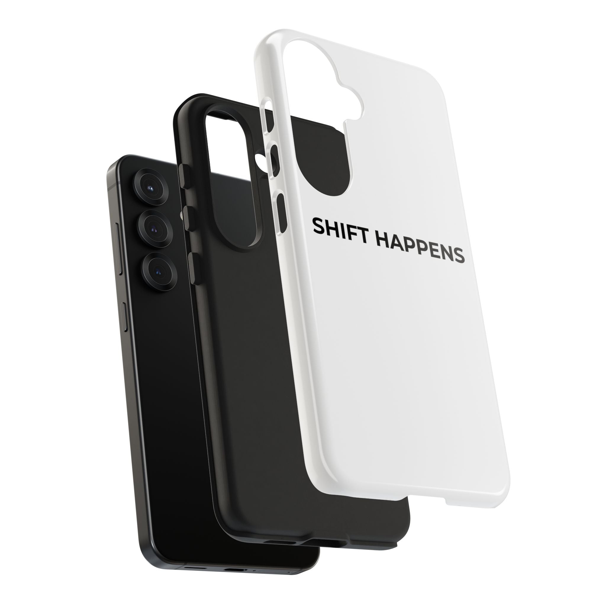SHIFT HAPPENS: Phone Case