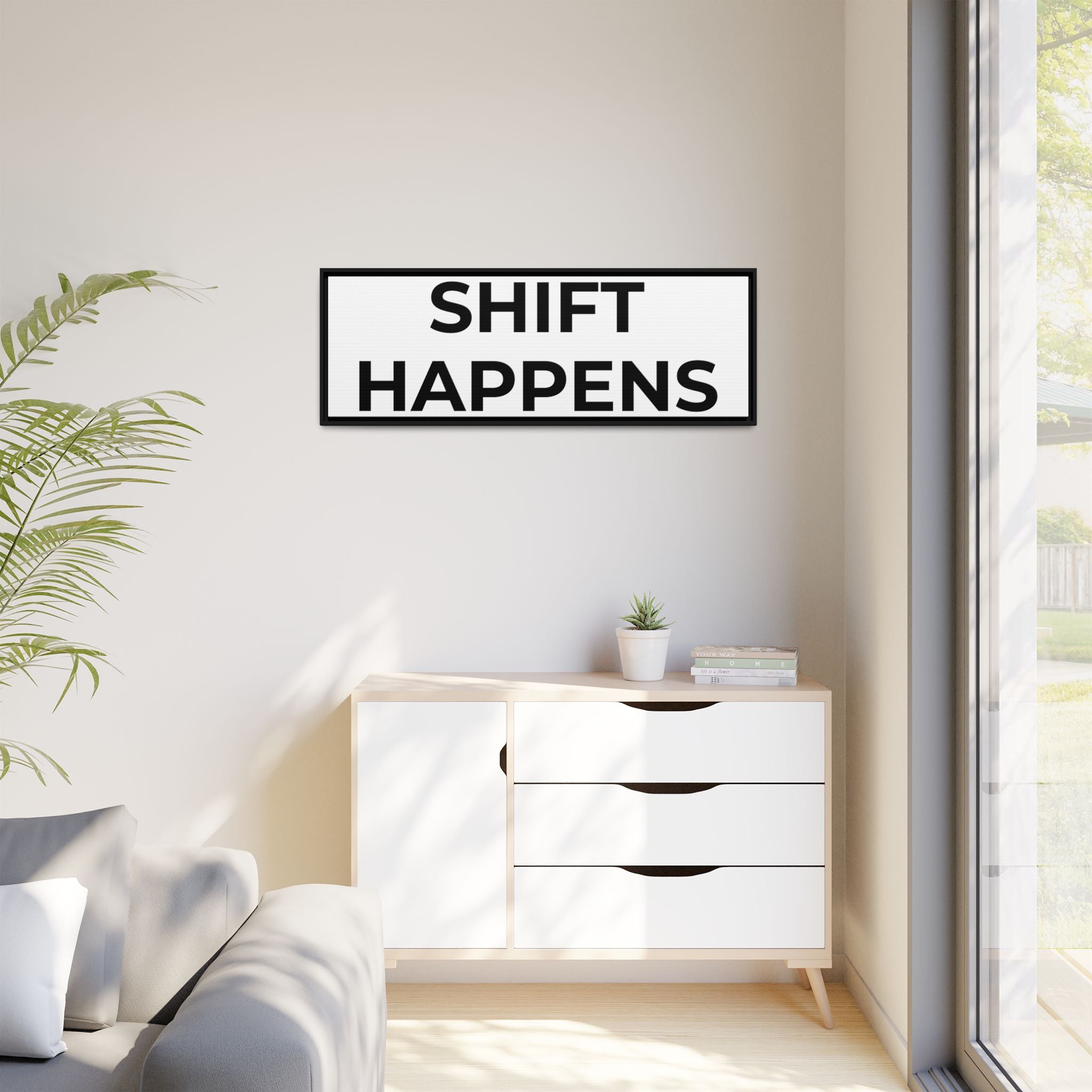 SHIFT HAPPENS: Framed Canvas – Modern Minimal Wall Decor