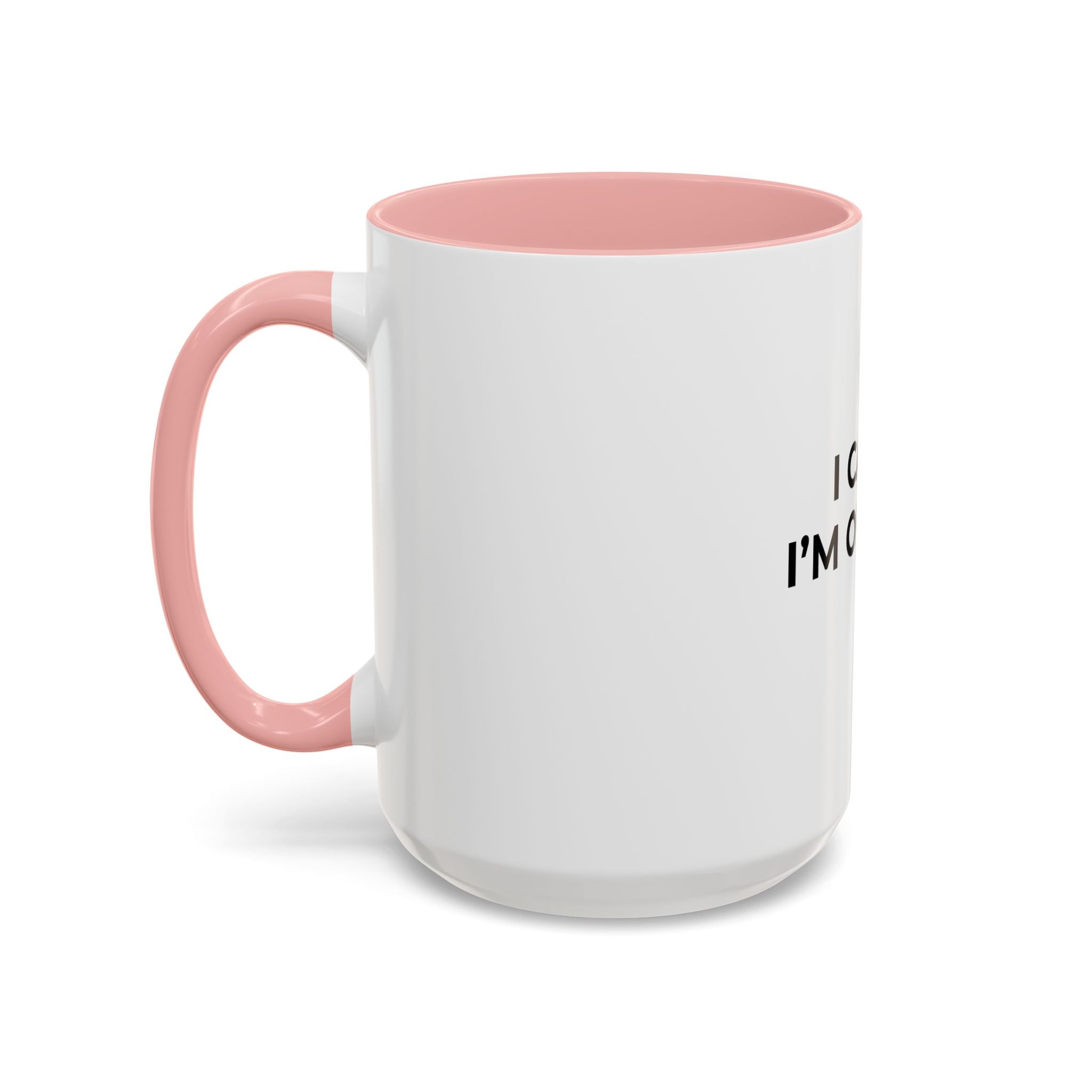 I CAN’T, I’M ON CALL: Coffee Mug (11/15oz)