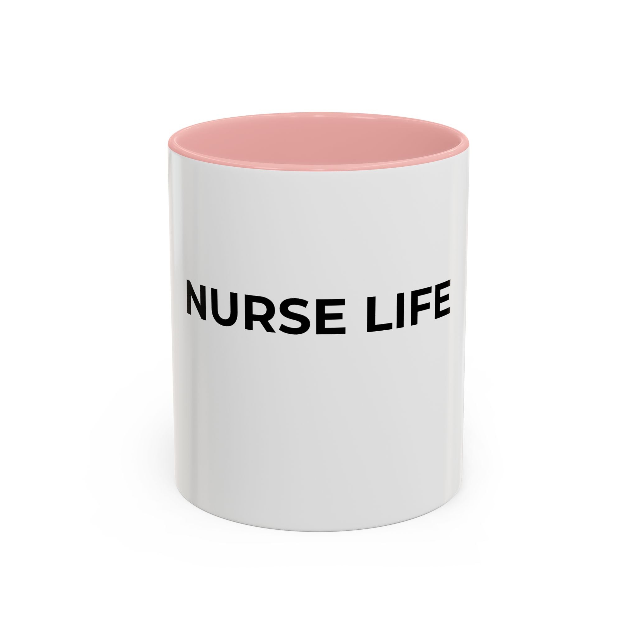 NURSE LIFE: Coffee Mug (11/15oz)