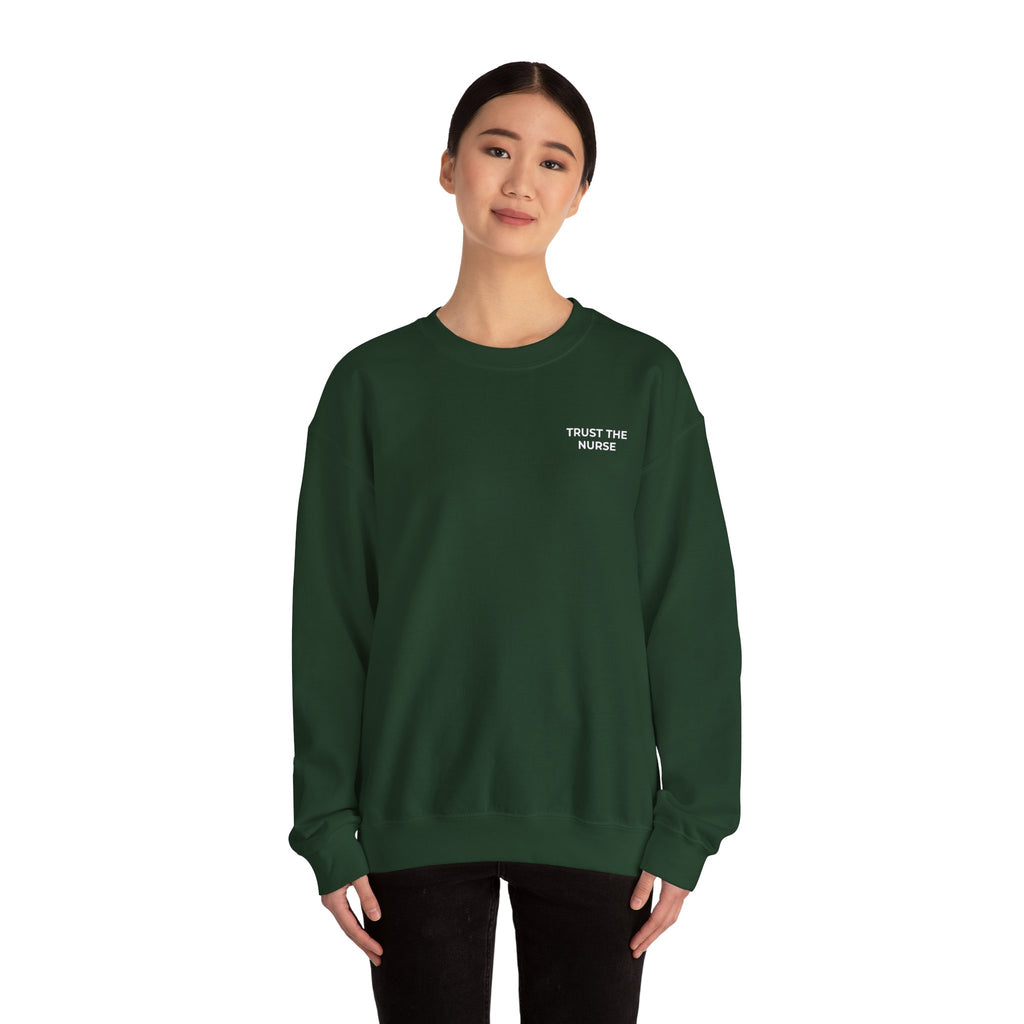 TRUST THE NURSE: Minimal Crewneck Sweatshirt