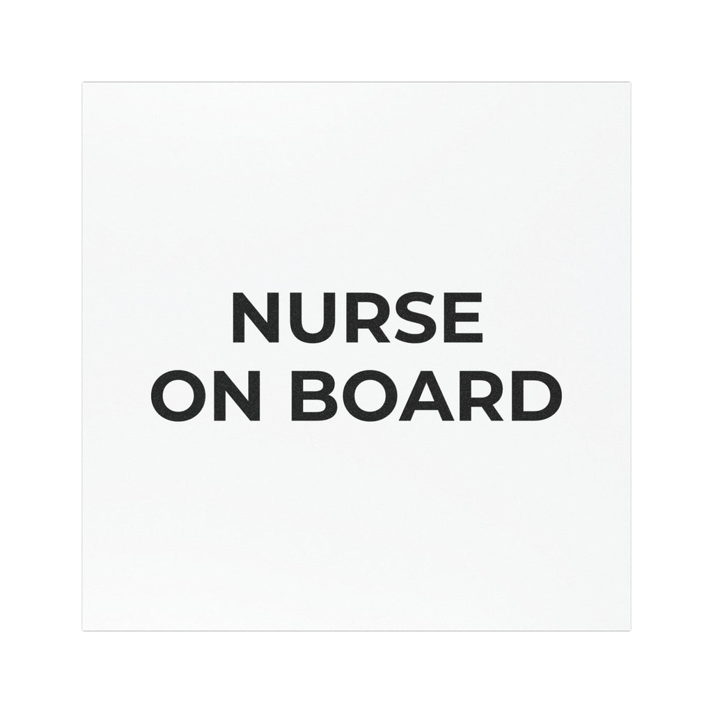 NURSE ON BOARD: Weatherproof Car Magnet (Matte, 3 Sizes)