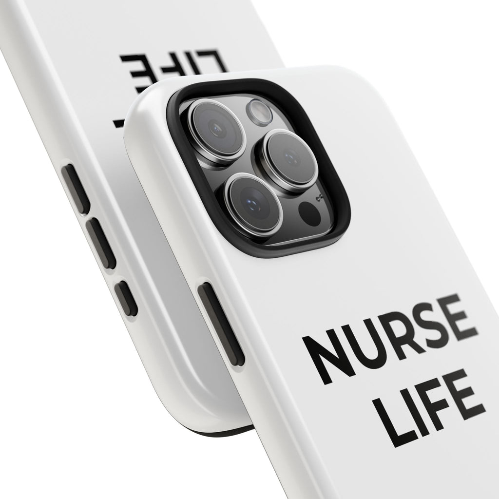 NURSE LIFE: Phone Case