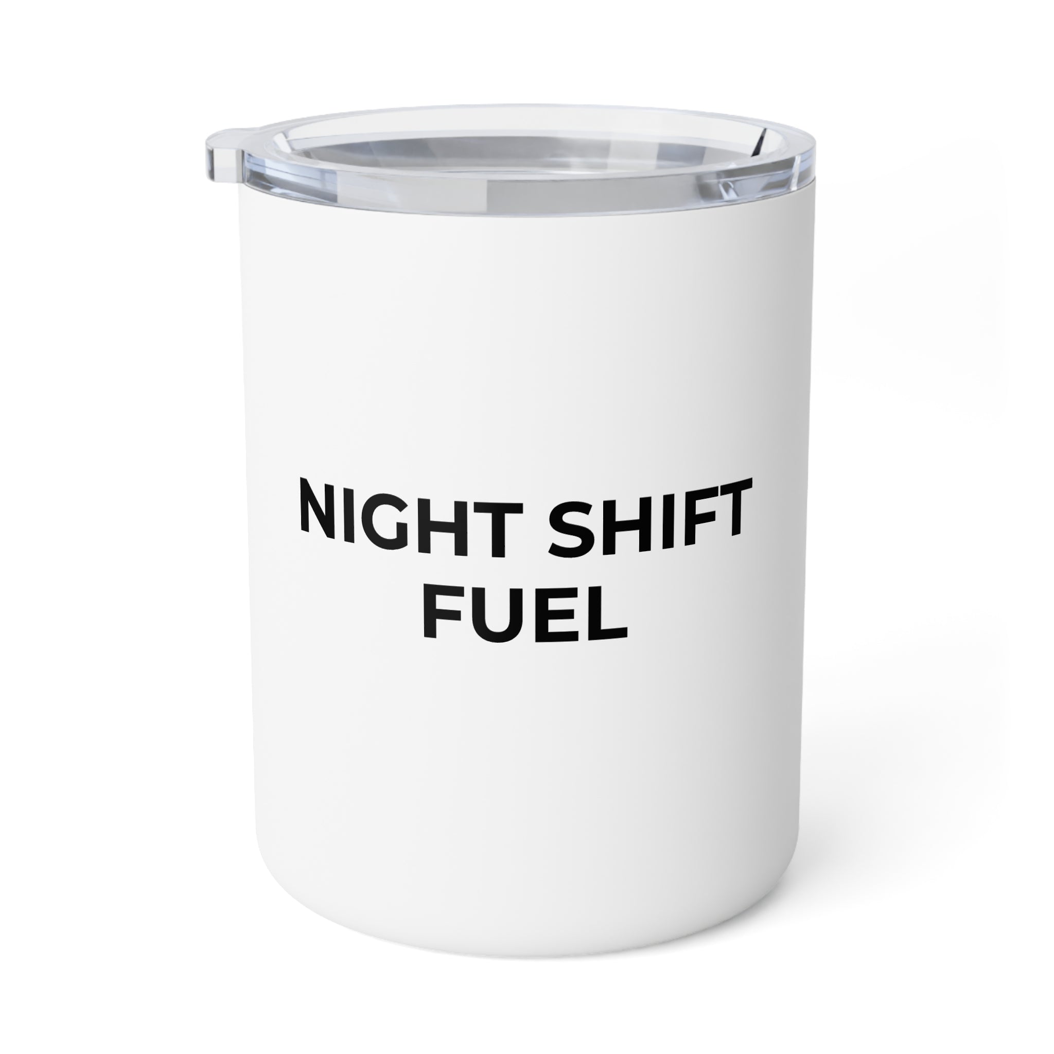 NIGHT SHIFT FUEL: Insulated 10oz Coffee Mug (Stainless Steel)