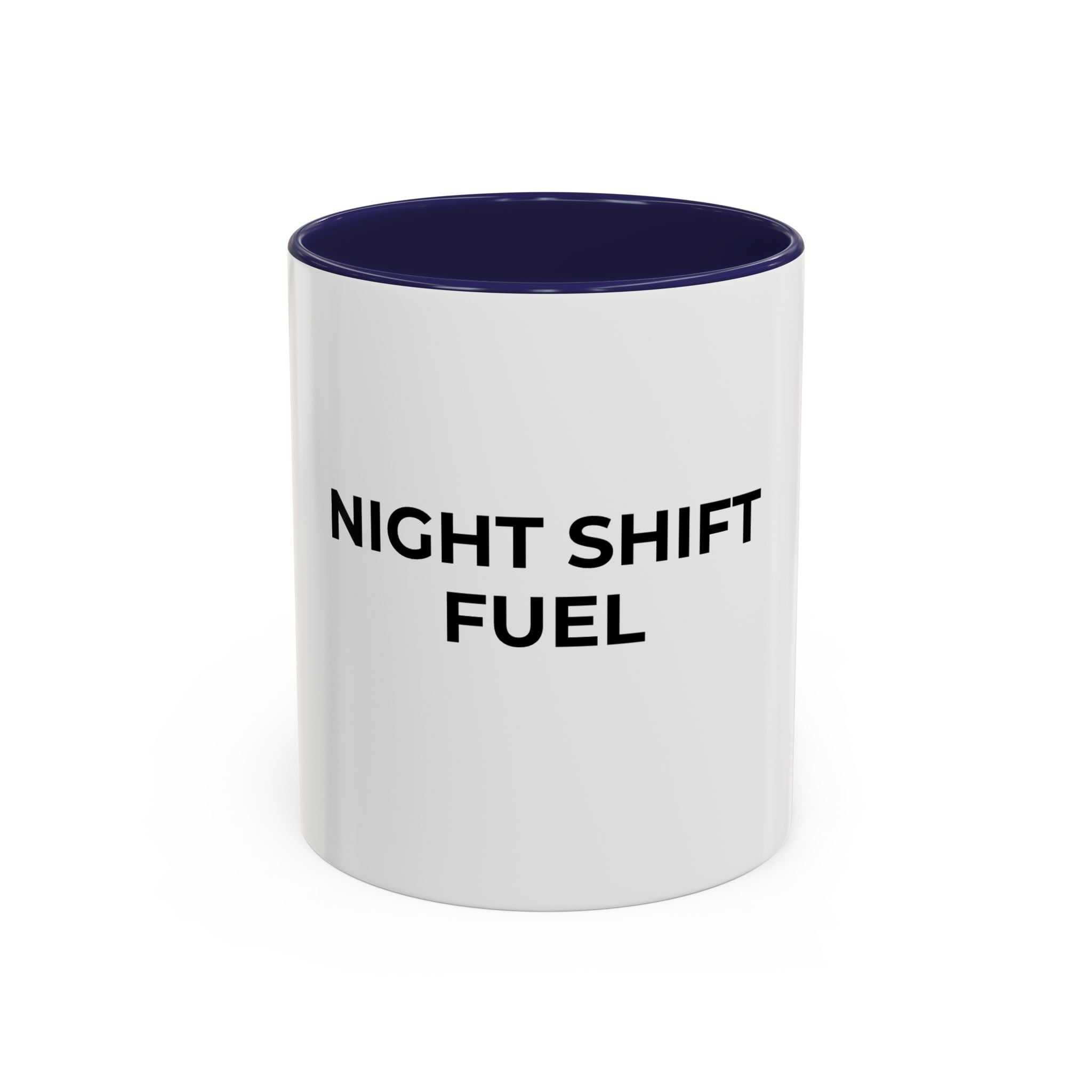 NIGHT SHIFT FUEL: Coffee Mug (11/15oz)