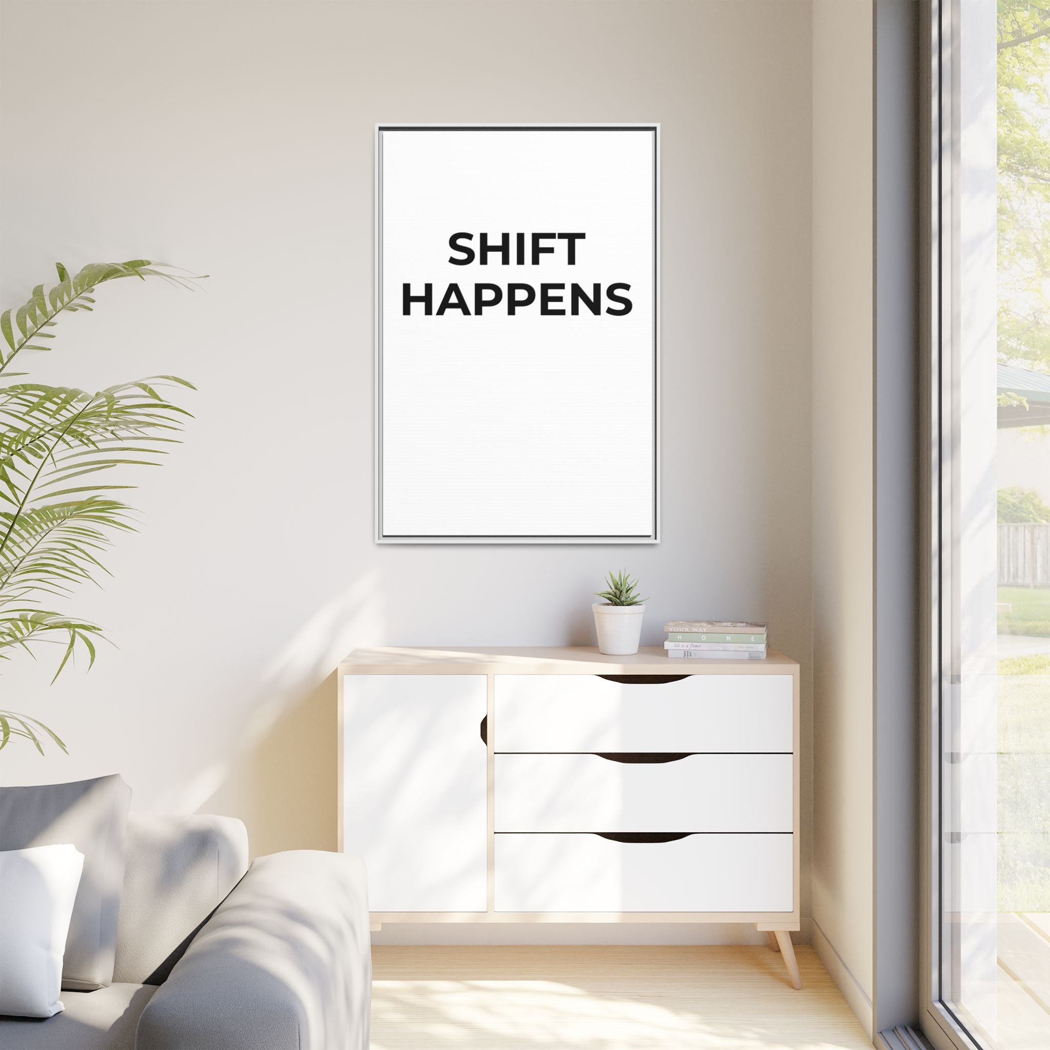 SHIFT HAPPENS: Framed Canvas – Modern Minimal Wall Decor