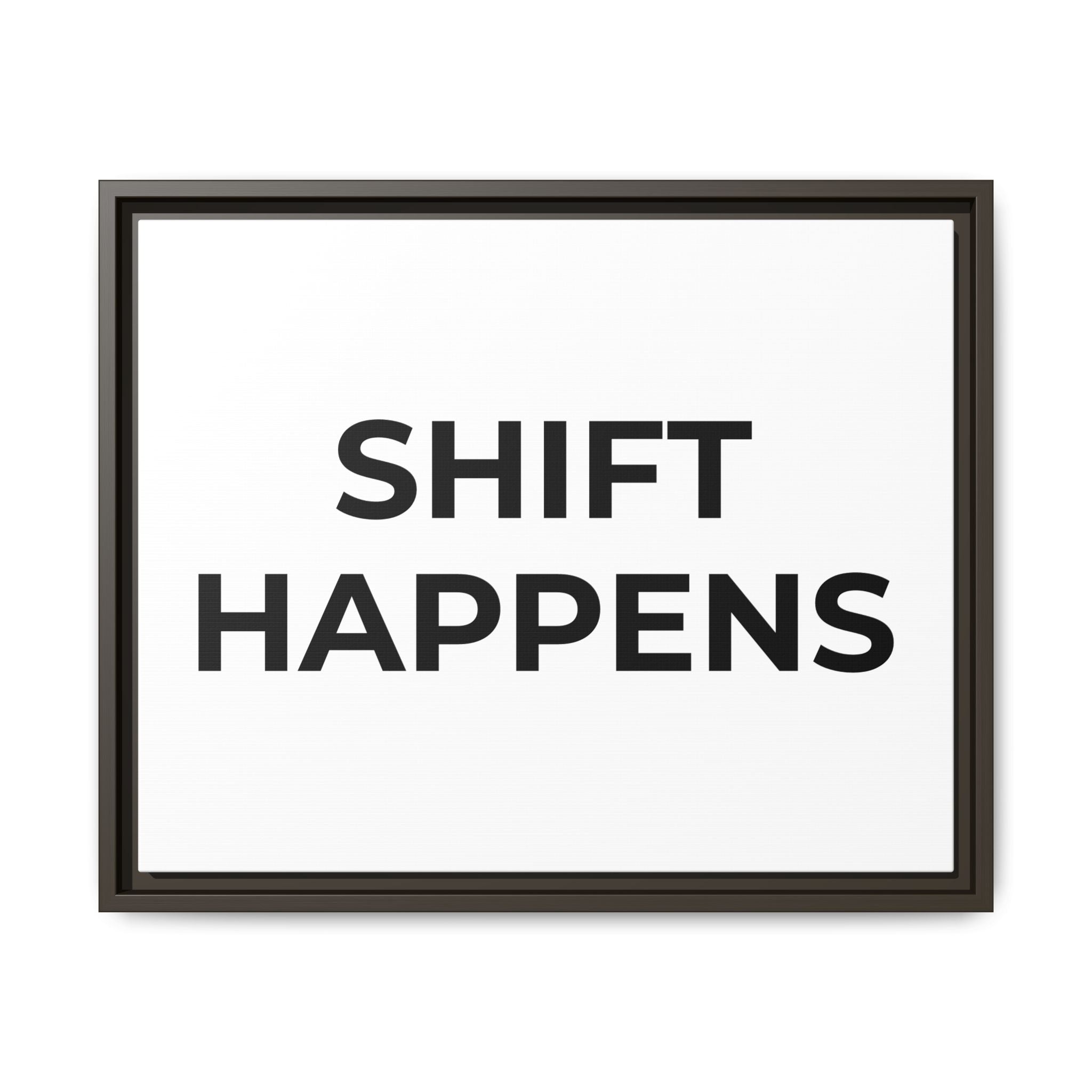 SHIFT HAPPENS: Framed Canvas – Modern Minimal Wall Decor