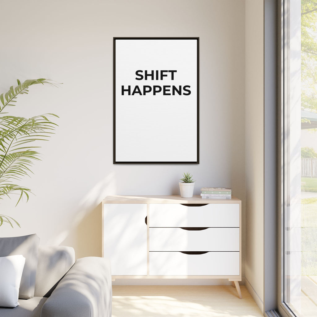 SHIFT HAPPENS: Framed Canvas – Modern Minimal Wall Decor