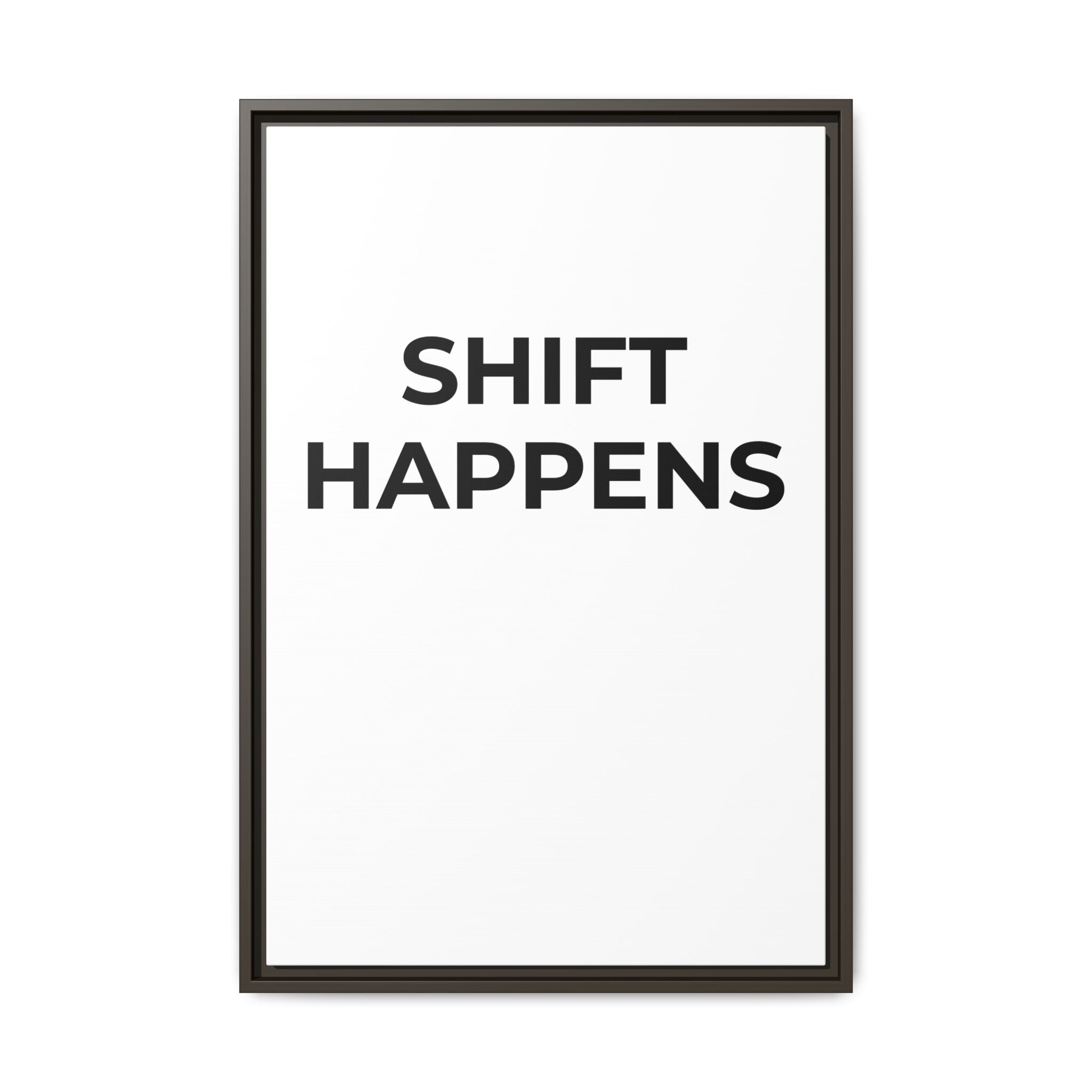 SHIFT HAPPENS: Framed Canvas – Modern Minimal Wall Decor