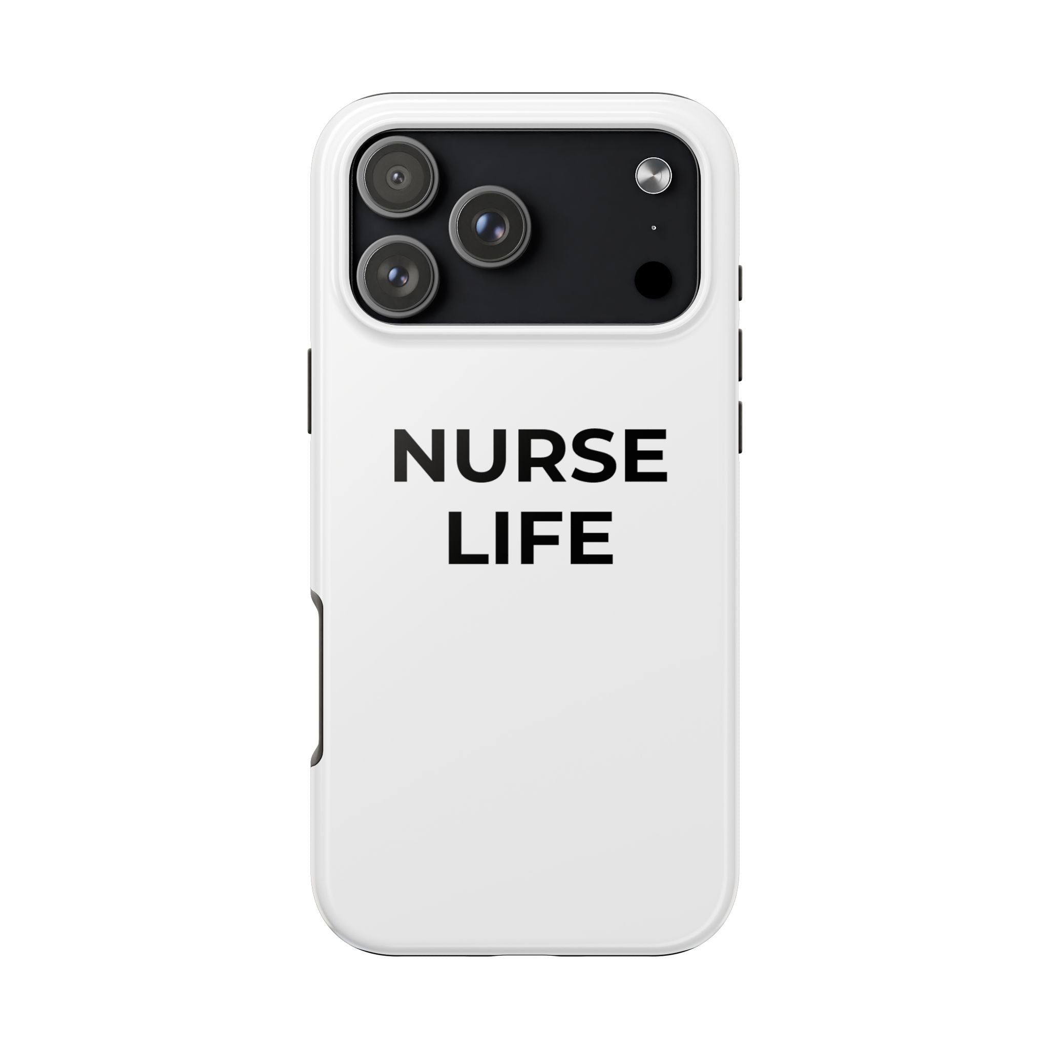 NURSE LIFE: Phone Case