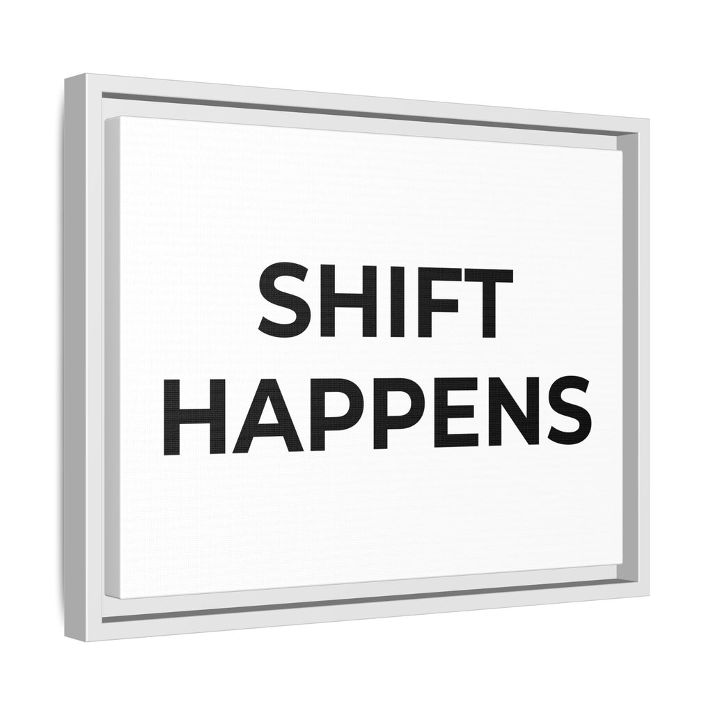 SHIFT HAPPENS: Framed Canvas – Modern Minimal Wall Decor