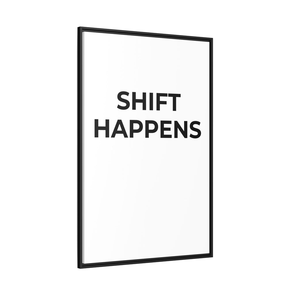 SHIFT HAPPENS: Framed Canvas – Modern Minimal Wall Decor