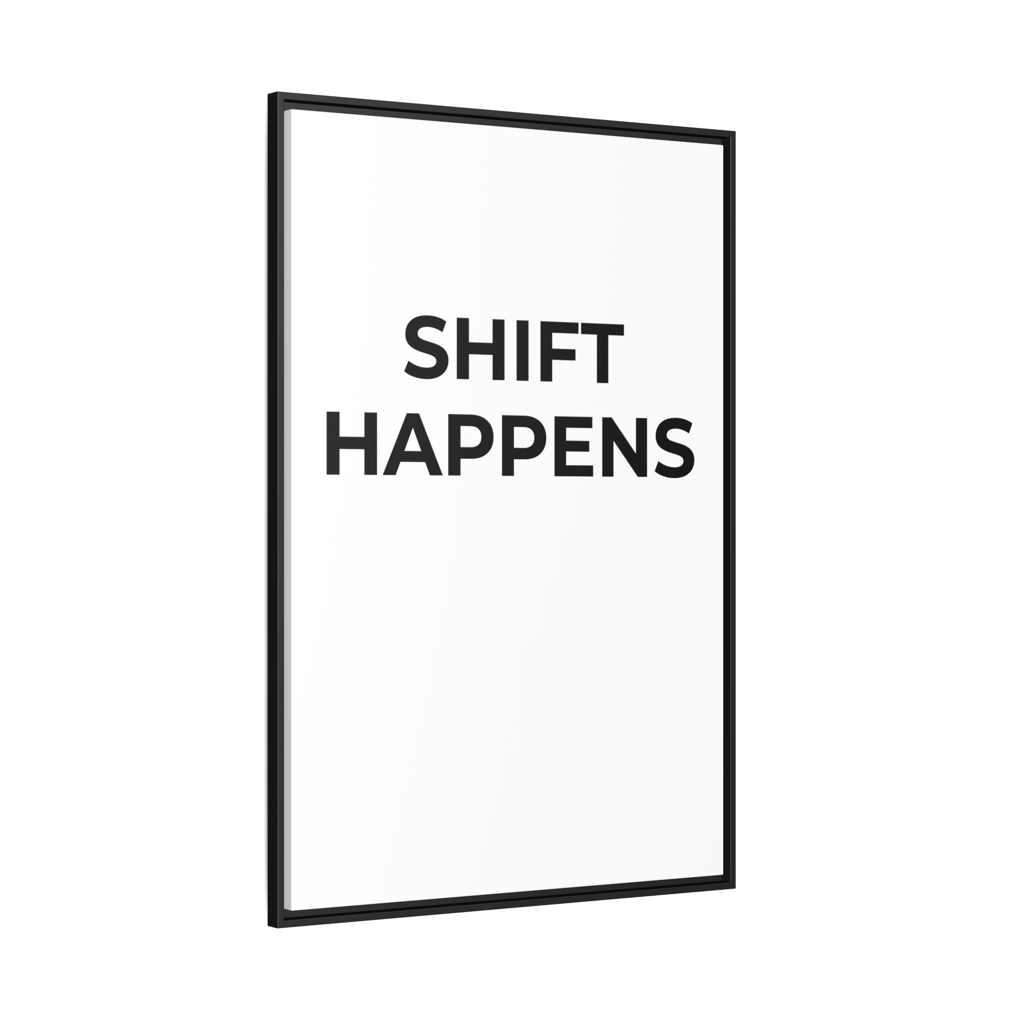 SHIFT HAPPENS: Framed Canvas – Modern Minimal Wall Decor