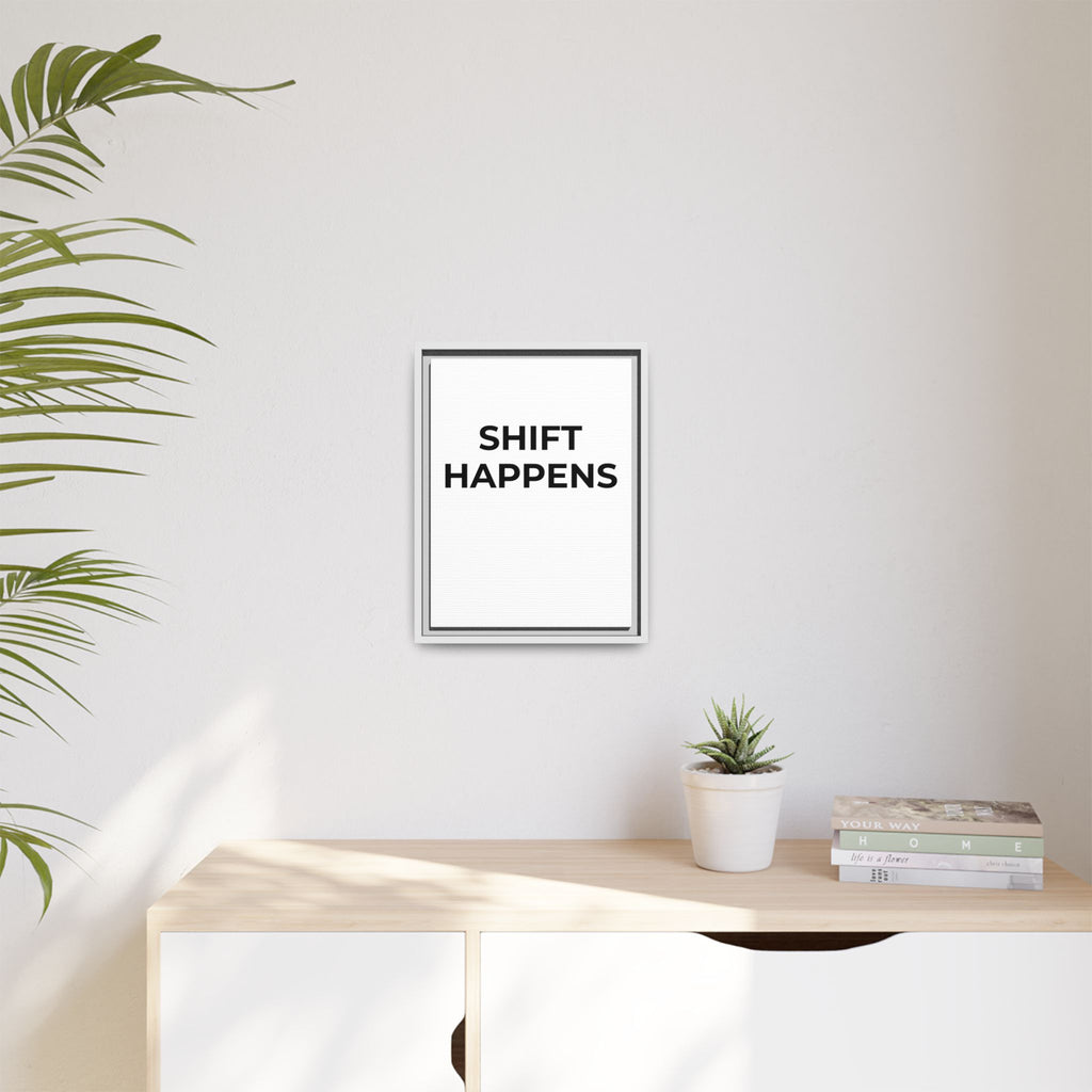 SHIFT HAPPENS: Framed Canvas – Modern Minimal Wall Decor