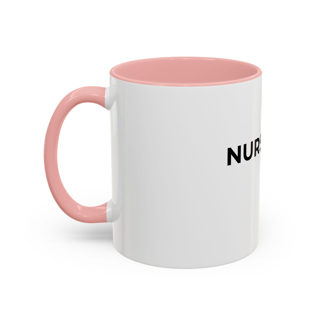 NURSE LIFE: Coffee Mug (11/15oz)