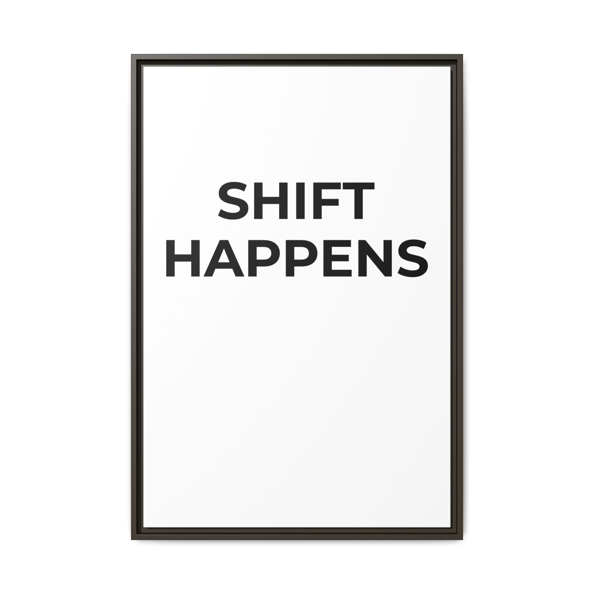 SHIFT HAPPENS: Framed Canvas – Modern Minimal Wall Decor