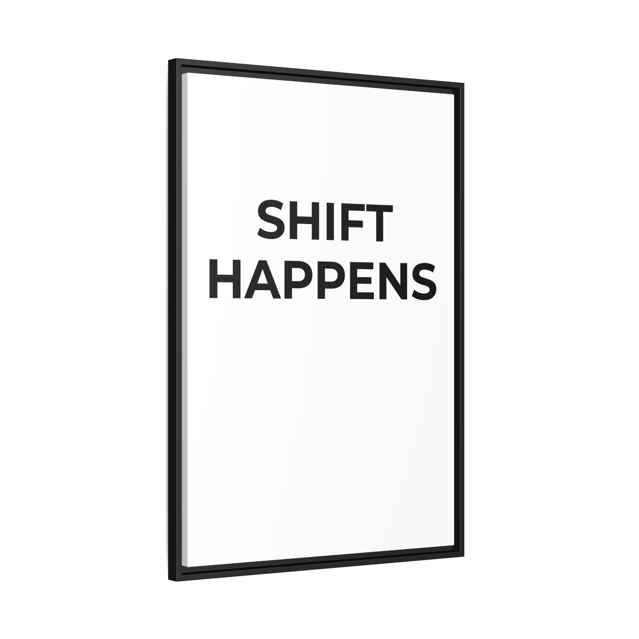 SHIFT HAPPENS: Framed Canvas – Modern Minimal Wall Decor